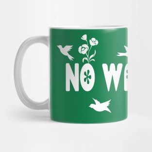 No War Mug